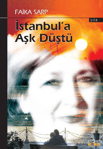 İstanbul'a Aşk Düştü - kitap Faika Sarp