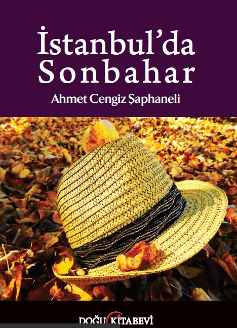istanbul'da Sonbahar - kitap Ahmet Cengiz Şaphaneli
