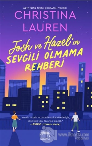 Josh ve Hazel'ın Sevgili Olmama Rehberi - kitap Christina Lauren