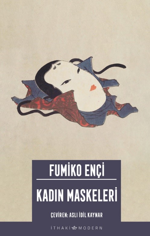 Kadın Maskeleri - kitap Fumiko Ençi