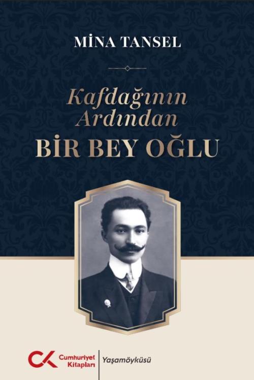 Kafdağının Ardından Bir Bey Oğlu - kitap Mina Tansel
