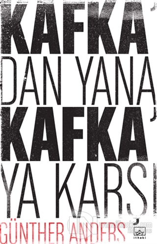 Kafka'dan Yana, Kafka'ya Karşı - kitap Günther Anders