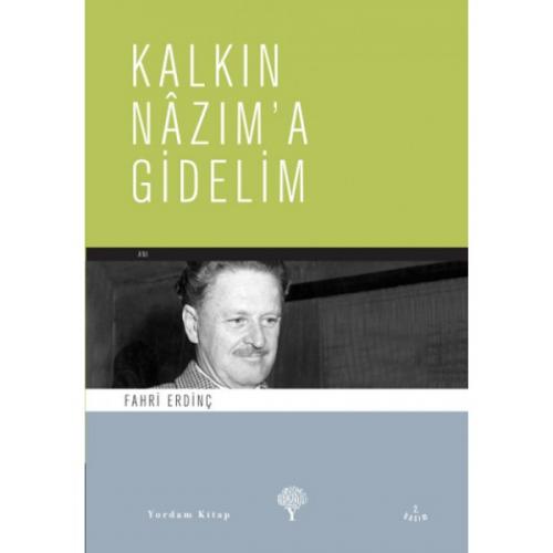 KALKIN NAZIM'A GİDELİM - kitap Fahri ERDİNÇ