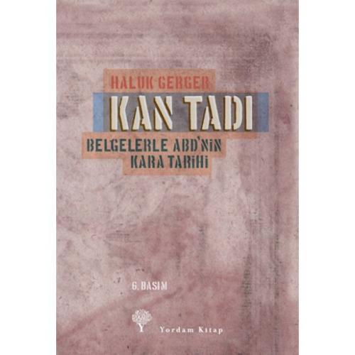 KAN TADI Belgelerle ABD'nin Kara Tarihi - kitap Haluk GERGER