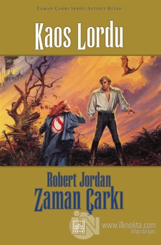 Kaos Lordu / Zaman Çarkı 6 (Ciltli) - kitap Robert Jordan