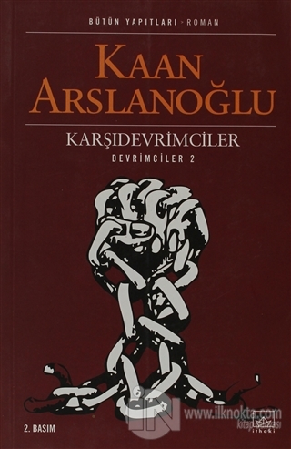 Karşıdevrimciler - kitap Kaan Arslanoğlu