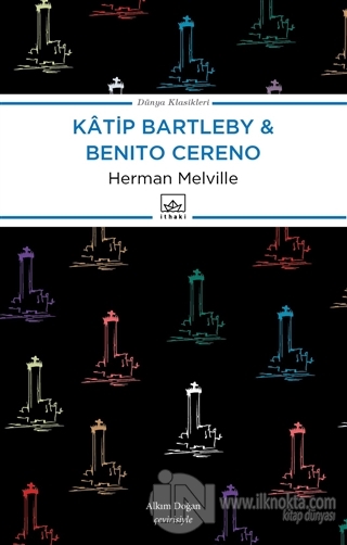 Katip Bartleby ve Benito Cereno - kitap Herman Melville