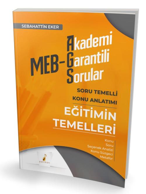 KELEPİR MEB - AGS Eğitimin Temelleri Soru Temelli Konu Anlatımı