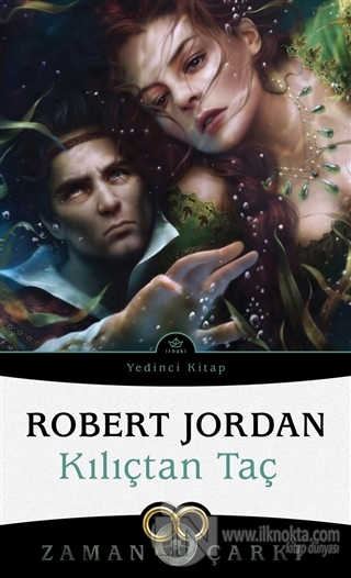 Kılıçtan Taç / Zaman Çarkı 7 (Karton Kapak) - kitap Robert Jordan
