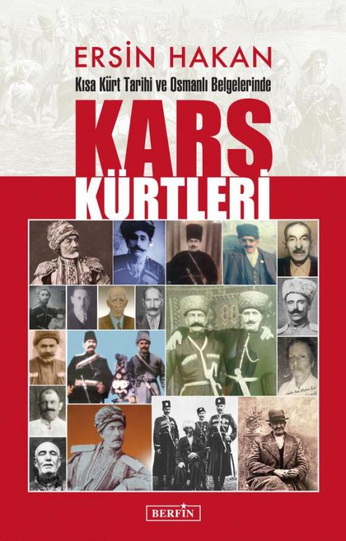 Kısa Kürt Tarihi ve Osmanlı Belgelerinde Kars Kürtleri - kitap