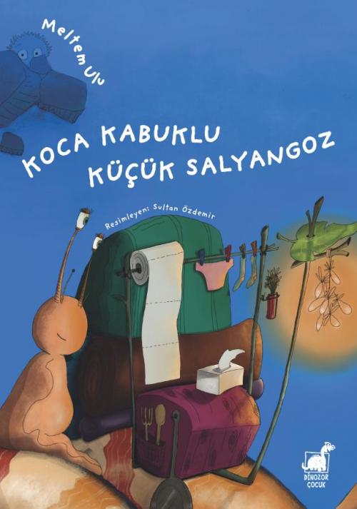 Koca Kabuklu Küçük Salyangoz - kitap Meltem Ulu