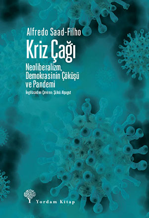 KRİZ ÇAĞI - kitap Alfredo Saad FILHO