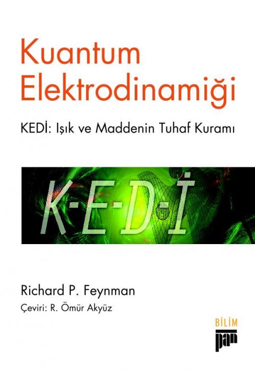 Kuantum Elektrodinamiği - Kedi: Işık ve Maddenin Tuhaf Kuramı - kitap 