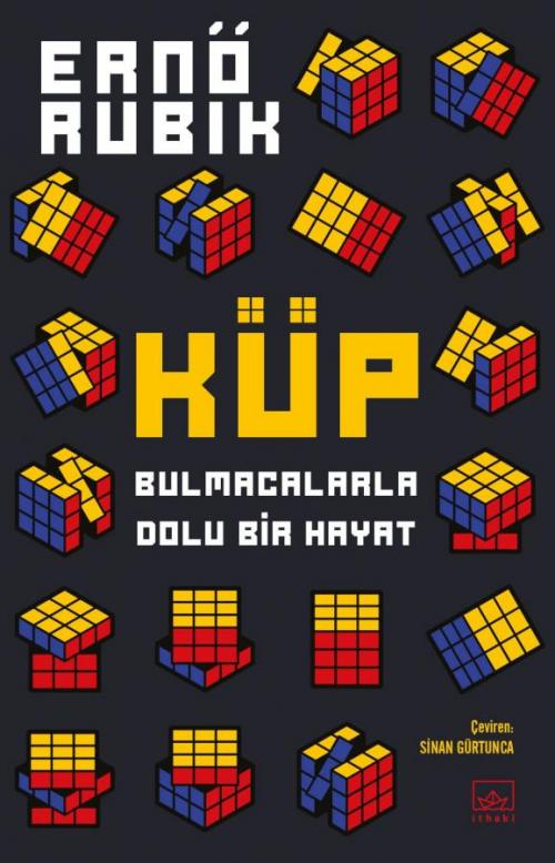 Küp: Bulmacalarla Dolu Bir Hayat - kitap Ernő Rubik