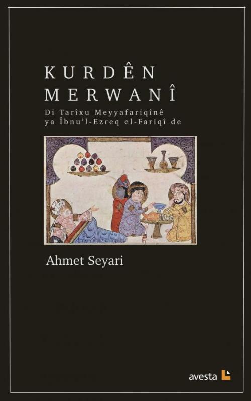 KURDÊN MERWANÎ - kitap Ahmet Seyarî