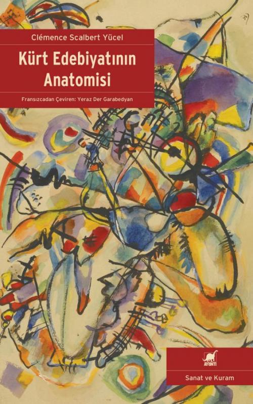 Kürt Edebiyatının Anatomisi - kitap Clémence Scalbert Yücel