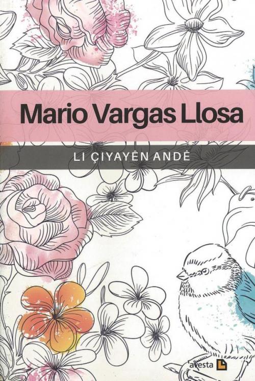 LI ÇIYAYÊN ANDÊ - kitap Mario Vargas Llosa