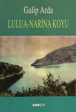Lulua - Narina Koyu - kitap Galip Arda
