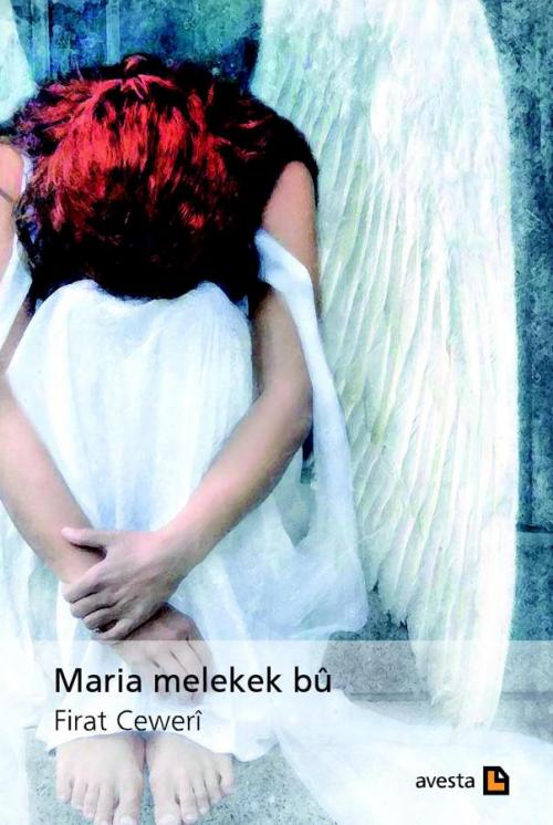MARIA MELEKEK BÛ - kitap Firat Cewerî