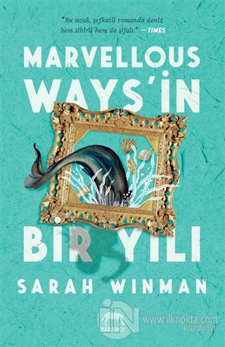 Marvellous Ways'in Bir Yılı (Ciltli) - kitap Sarah Winman