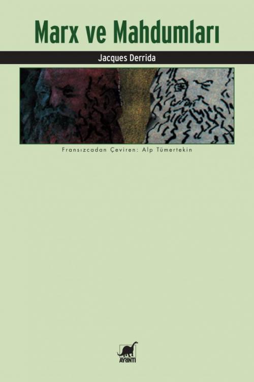 Marx ve Mahdumları - kitap Jacques Derrida