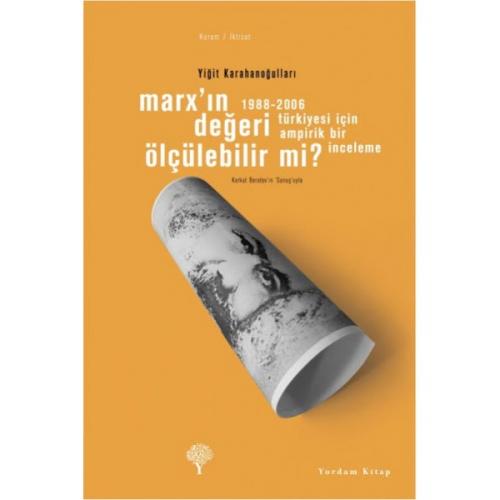 MARX'IN DEĞERİ ÖLÇÜLEBİLİR Mİ? - kitap Yiğit KARAHANOĞULLARI
