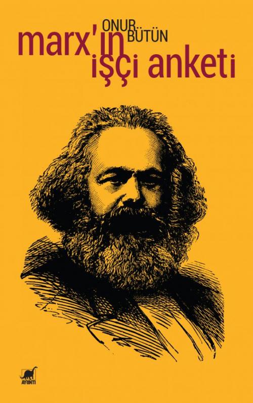 Marx'ın İşçi Anketi - kitap Onur Bütün