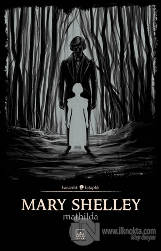 Mathilda - kitap Mary Shelley