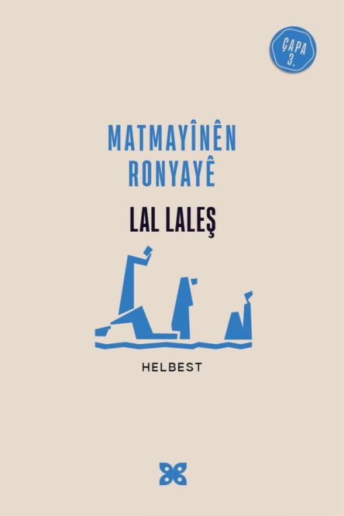 MATMAYÎNÊN RONYAYÊ - kitap LAL LALEŞ