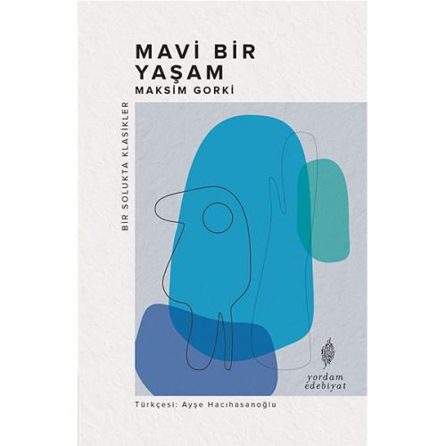 MAVİ BİR YAŞAM (HASARLI) - kitap Maksim GORKİ
