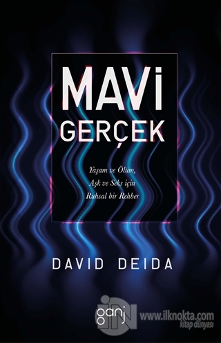Mavi Gerçek - kitap David Deida