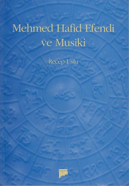 Mehmed Hafid Efendi ve Musiki - kitap Recep Uslu