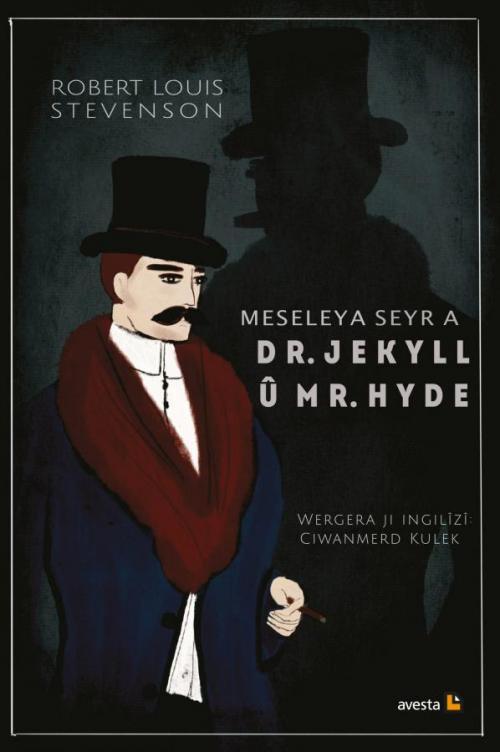 MESELEYA SEYR A DR. JEKYYL Û Mr. HYDE - kitap Robert Louis Stevenson