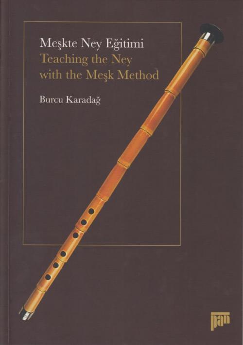 Meşkte Ney Eğitimi - Teaching the Ney with the Meşk Method - kitap Bur