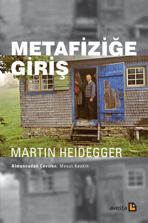 METAFİZİĞE GİRİŞ - kitap Martin Heidegger