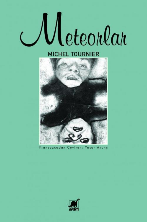 Meteorlar - kitap Michel Tournier