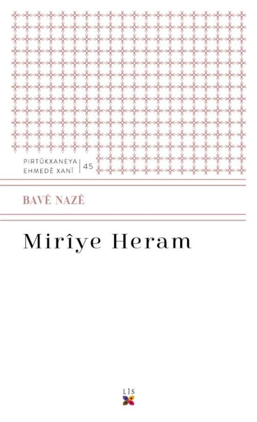 MIRÎYÊ HERAM - kitap BAVÊ NAZÊ