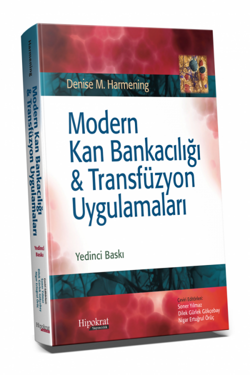 Modern Kan Bankacılığı & Transfüzyon Uygulamaları - kitap Soner Yılmaz