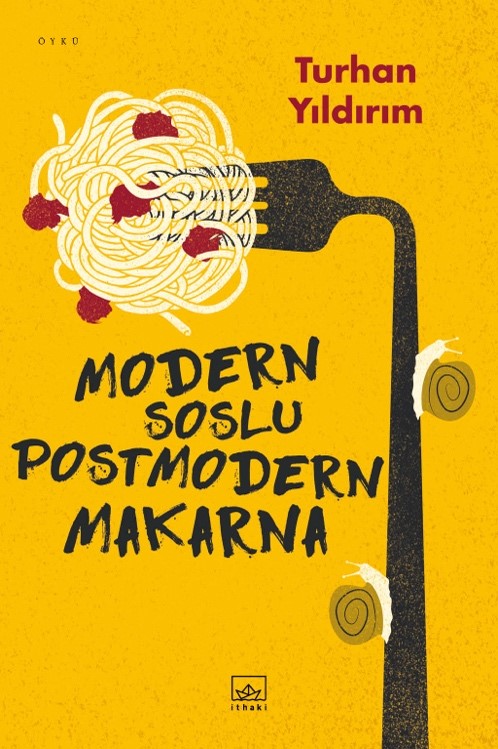 Modern Soslu Postmodern Makarna - kitap Turhan Yıldırım