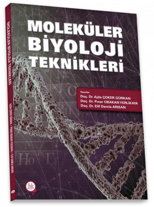 Moleküler Biyoloji Teknikleri - kitap Doç. Dr. Ajda Çoker Gürkan
