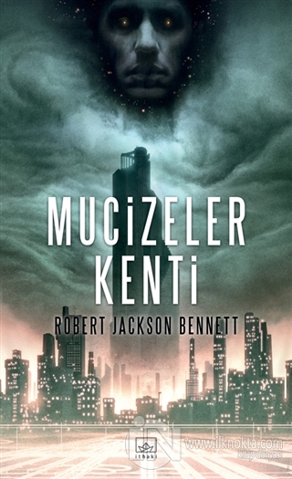 Mucizeler Kenti - kitap Robert Jackson Bennett