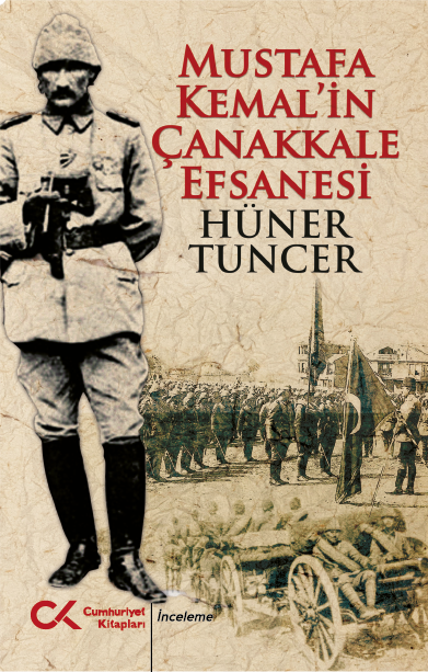 Mustafa Kemal'in Çanakkale Efsanesi - kitap