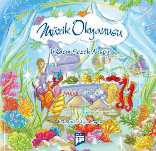 Müzik Okyanusu (4+ yaş) - kitap Diğdem Gezek Aksoy