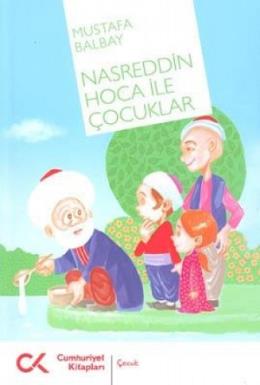 Nasreddin Hoca İle Çocuklar - kitap Mustafa Balbay
