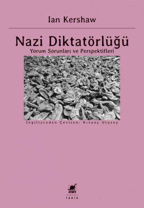 Nazi Diktatörlüğü - kitap Ian Kershaw