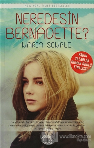 Neredesin Bernadette? - kitap Maria Semple