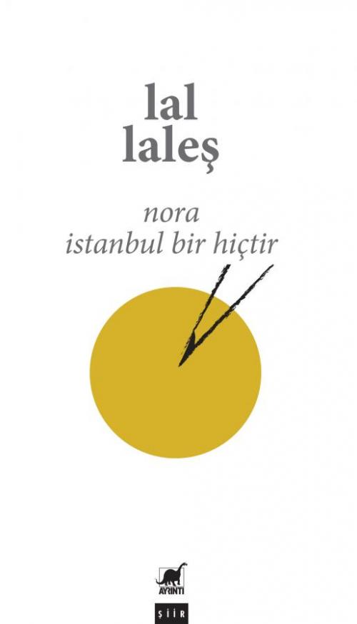 Nora İstanbul Bir Hiçtir - kitap LAL LALEŞ