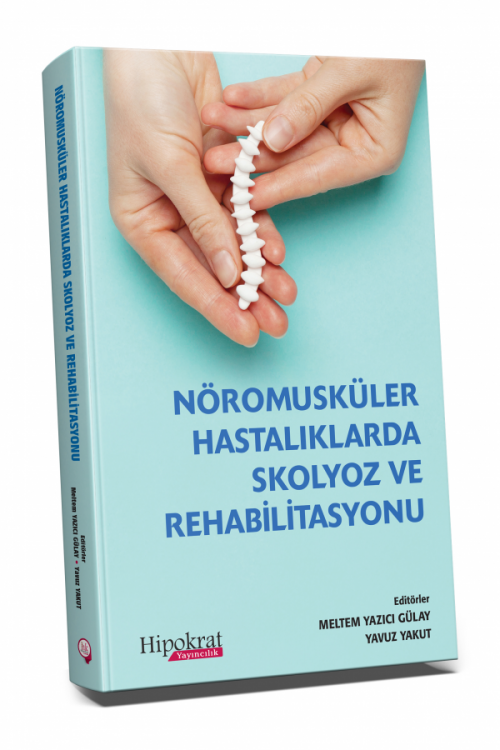 Nöromusküler Hastalıklarda Skolyoz ve Rehabilitasyonu - kitap Meltem Y