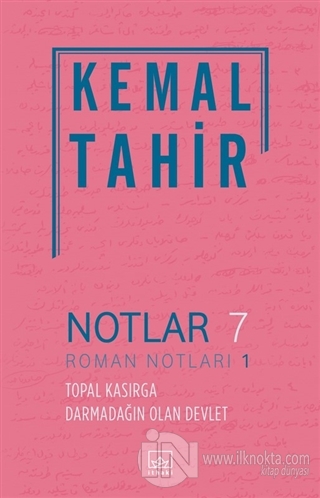 Notlar 7 - Roman Notları 1 - kitap Kemal Tahir