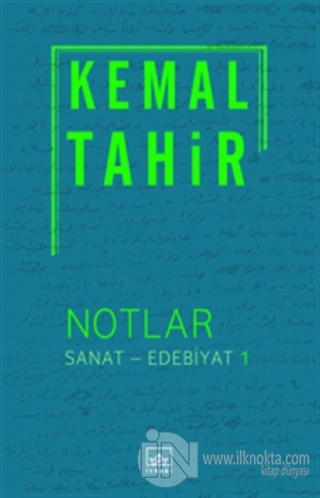 Notlar / Sanat - Edebiyat 1 - kitap Kemal Tahir